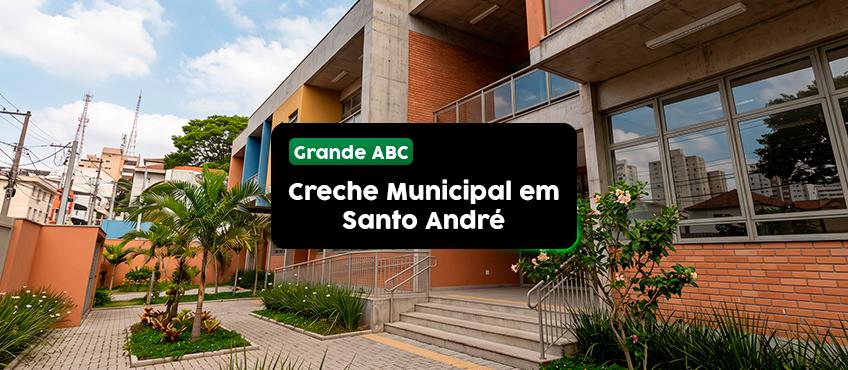 Creche Municipal em Santo André: confira as principais opções