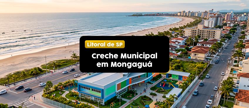 Creche municipal em Mongaguá: conheça algumas opções para matricular seu filho