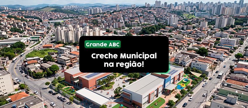 Creche Municipal no ABC: confira as principais opções