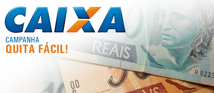 Campanha Quita Fácil da Caixa vai até março