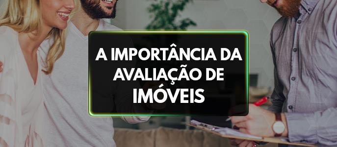 Avaliação de Imóveis: qual sua importância e como definir um preço justo?