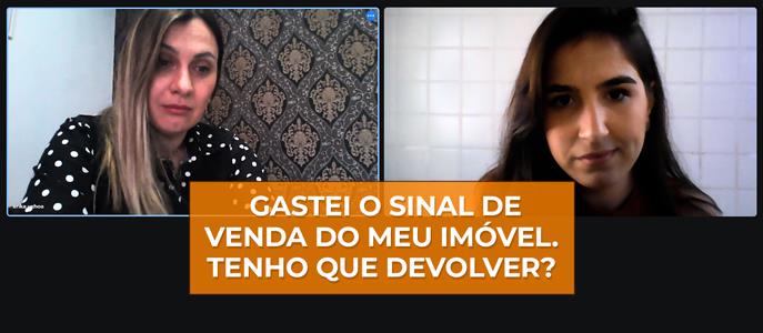 Se a negociação não der certo, tenho que devolver o dinheiro do sinal de venda do meu imóvel?