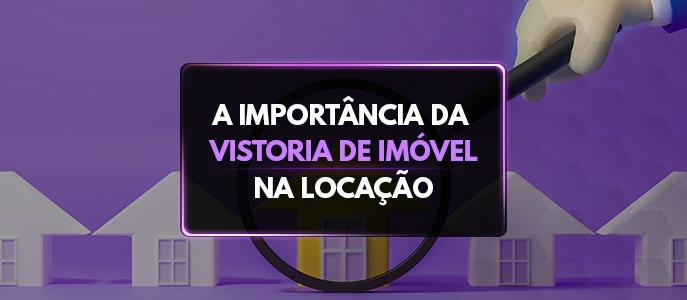 Como fazer a vistoria de entrada e saída na locação de imóveis de forma eficiente