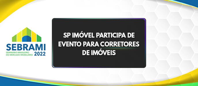 SP Imóvel participa de evento para corretores de imóveis