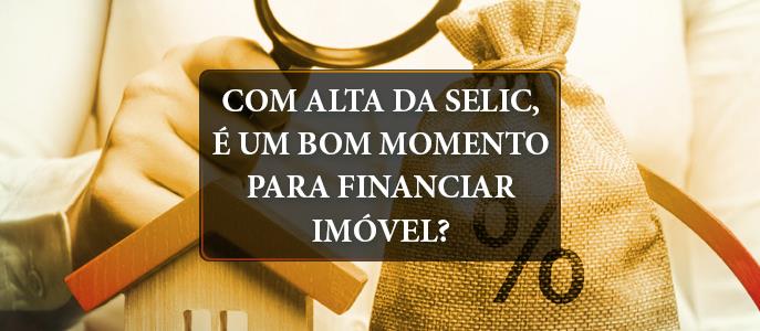 É um bom momento para financiar imóvel?