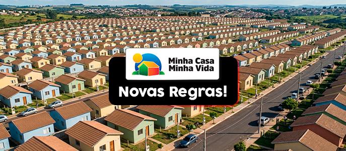 Minha Casa Minha Vida 2026: novas regras, quem pode participar e como financiar 