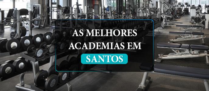As melhores academias em Santos