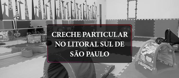 Creche particular no Litoral Sul: vale a pena?