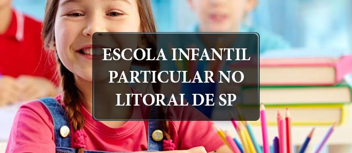Escola infantil particular no Litoral Sul de São Paulo: conheça os principais nomes da região