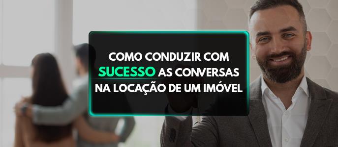 Dicas para quem vai alugar um imóvel pela primeira vez: como negociar com sucesso