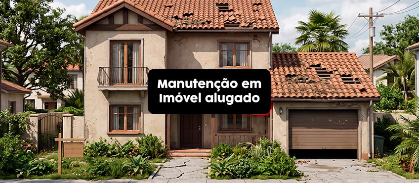 Quem paga o conserto no imóvel alugado: O proprietário ou o inquilino? 
