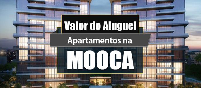 Qual o valor do Aluguel dos Apartamentos na Mooca?