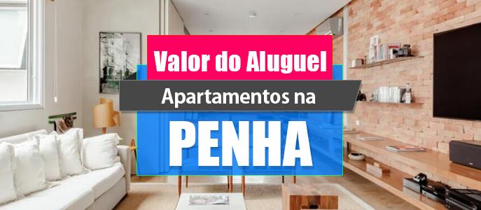 Qual o valor do Aluguel dos Apartamentos na Penha?