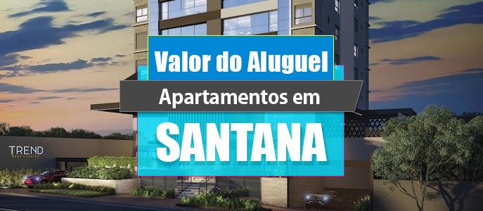 Qual o valor do Aluguel dos Apartamentos em Santana?