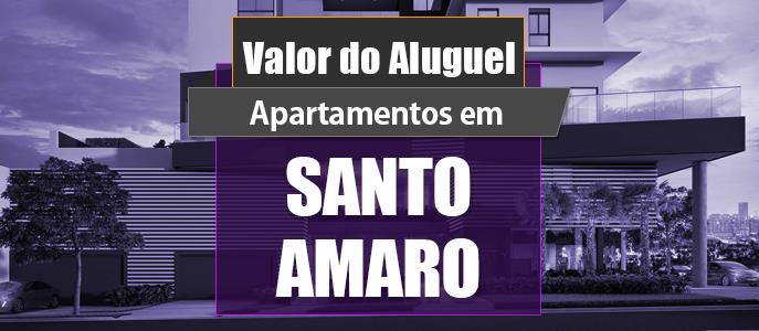 Qual o valor do Aluguel dos Apartamentos em Santo Amaro?