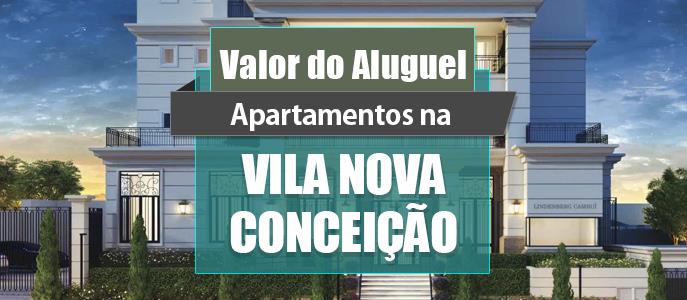 Qual o valor do Aluguel dos Apartamentos na Vila Nova Conceição?