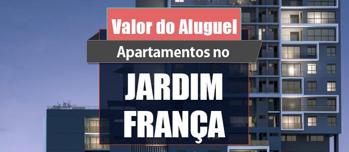 Qual o valor do Aluguel dos Apartamentos no Jardim França?