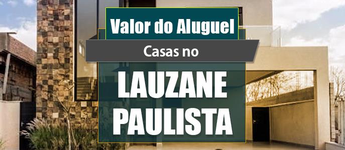 Qual o valor do Aluguel das Casas no Lauzane Paulista?