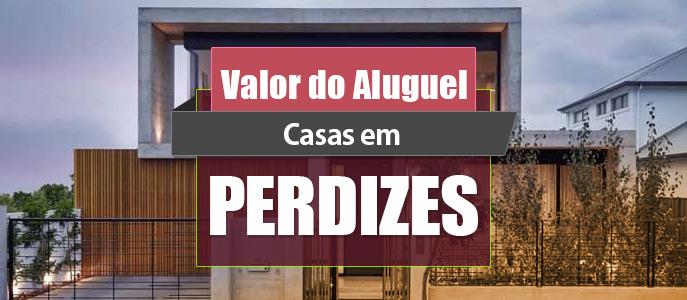 Qual o valor do Aluguel das Casas em Perdizes?