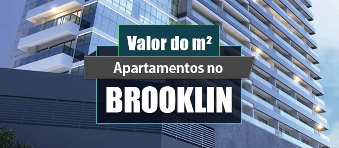 Qual o valor do metro quadrado dos Apartamentos no Brooklin?