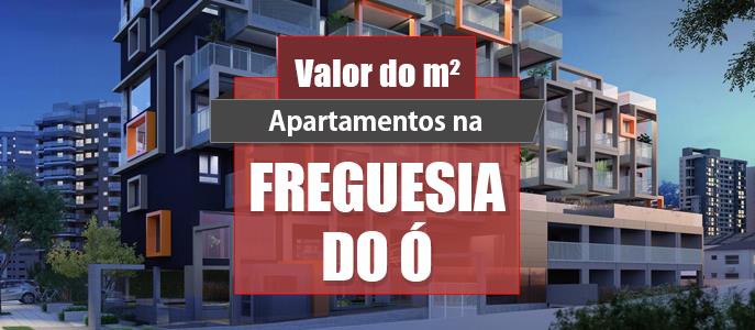 Qual o valor do metro quadrado dos Apartamentos na Freguesia do Ó?