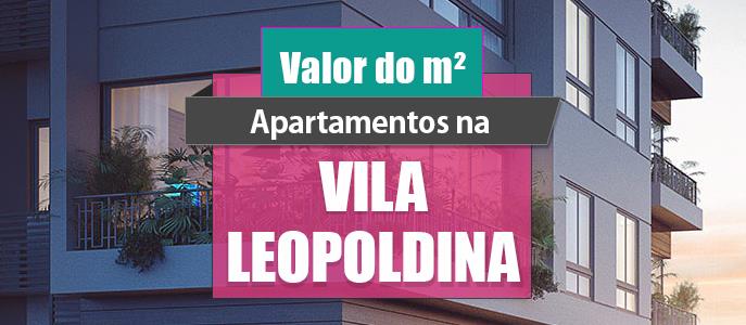 Qual o valor do metro quadrado dos Apartamentos na Vila Leopoldina?