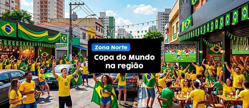 Onde assistir aos jogos da Copa do Mundo na Zona Norte?