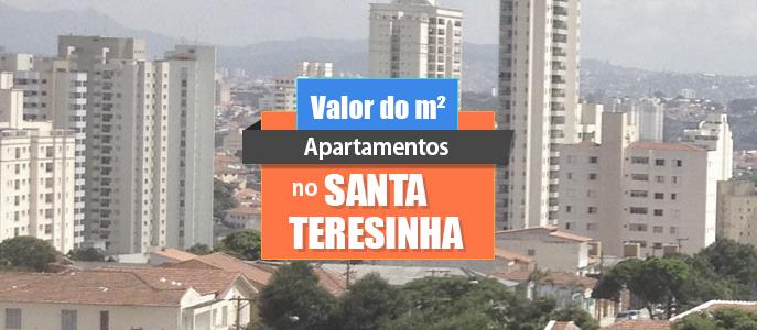 Qual o valor do metro quadrado dos apartamentos na Santa Teresinha?