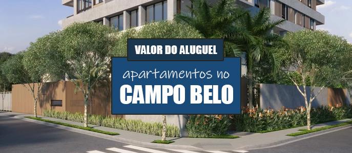 Qual o valor do Aluguel de Apartamentos no Campo Belo?