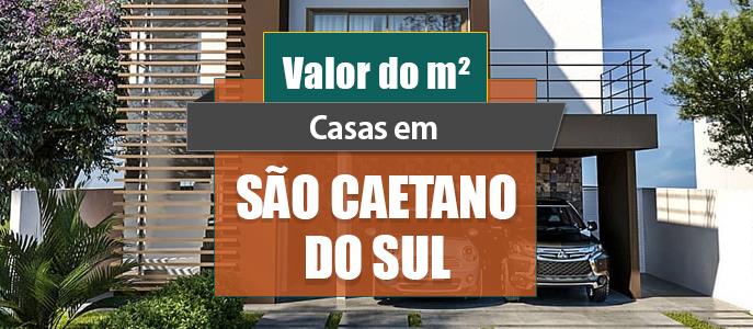 Qual o valor do metro quadrado das casas em São Caetano do Sul?