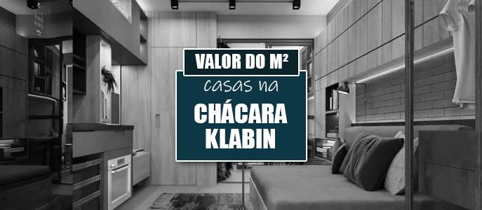 Qual o valor do metro quadrado das Casas na Chácara Klabin?