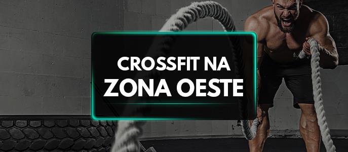 Crossfit na Zona Oeste: Confira os melhores locais em São Paulo