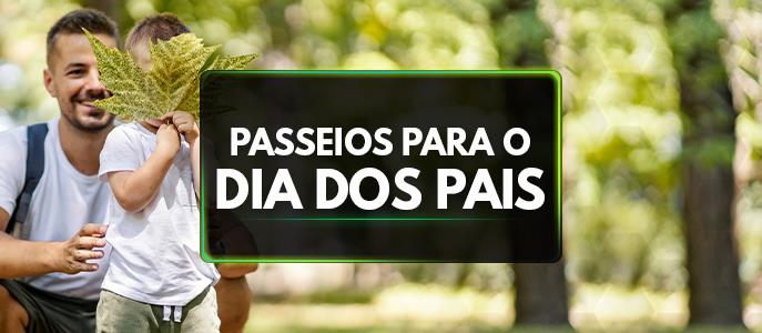 Passeios para o Dia dos Pais em São Paulo: Veja as melhores opções