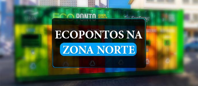 Ecopontos da Zona Norte