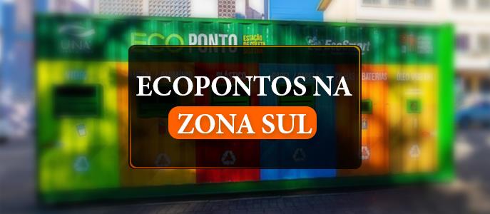 Ecopontos na Zona Sul