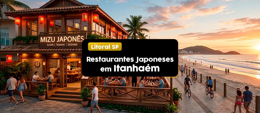 Os melhores restaurantes japoneses em Itanhaém