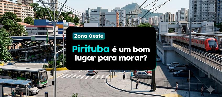 O bairro de Pirituba é um bom lugar para morar na Zona Oeste?