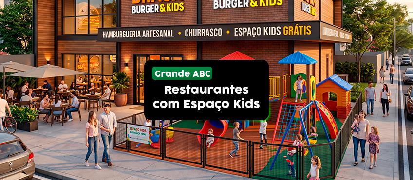 20 restaurantes com espaço kids no ABC Paulista
