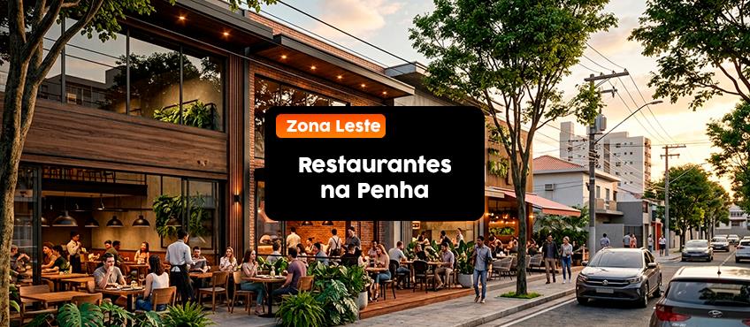 Restaurantes na Penha - Zona Leste de São Paulo