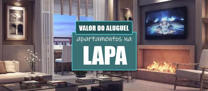 Qual o valor do Aluguel dos Apartamentos na Lapa?