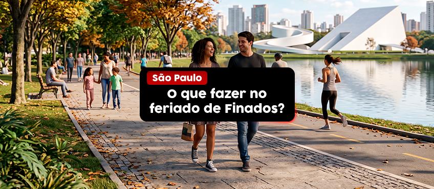 O que fazer em São Paulo no feriado de Finados?