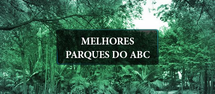 Conheça os melhores Parques do Grande ABC