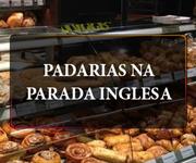 Imagem Conheça as melhores padarias da Parada Inglesa