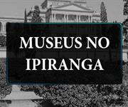 Imagem Conheça os museus no Ipiranga, Zona Sul - SP
