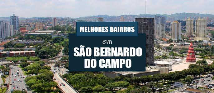 Quais são os melhores bairros de São Bernardo do Campo?