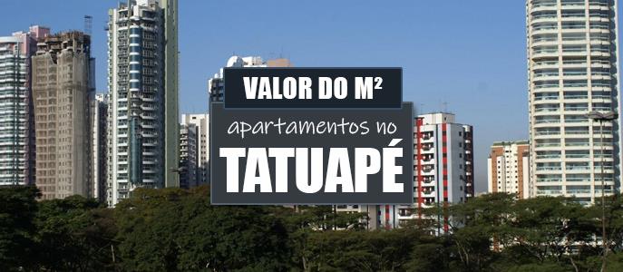 Qual o valor do metro quadrado dos apartamentos no Tatuapé?