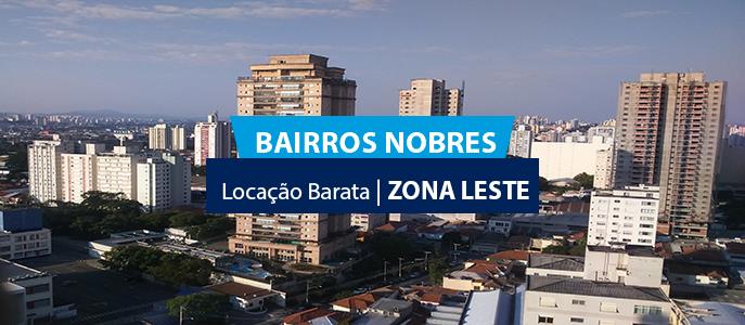 Bairros mais nobres da zona leste têm locação mais barata