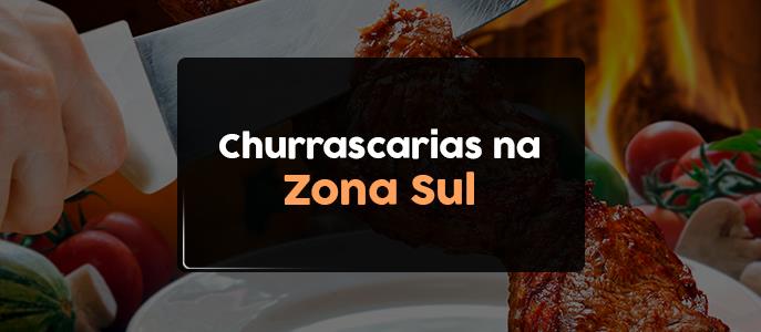 Churrascarias na Zona Sul de São Paulo