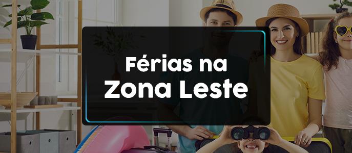 Férias na Zona Leste - São Paulo