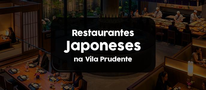 Restaurantes Japoneses na Vila Prudente, Zona Leste - SP